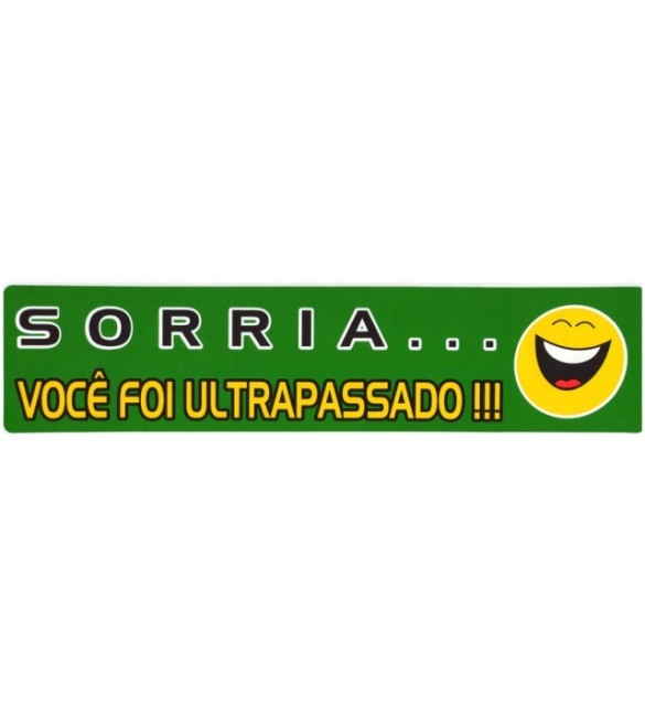 Adesivo Sorria voce foi ultrapassado!!! - Pacific Pte com 4 adesivos